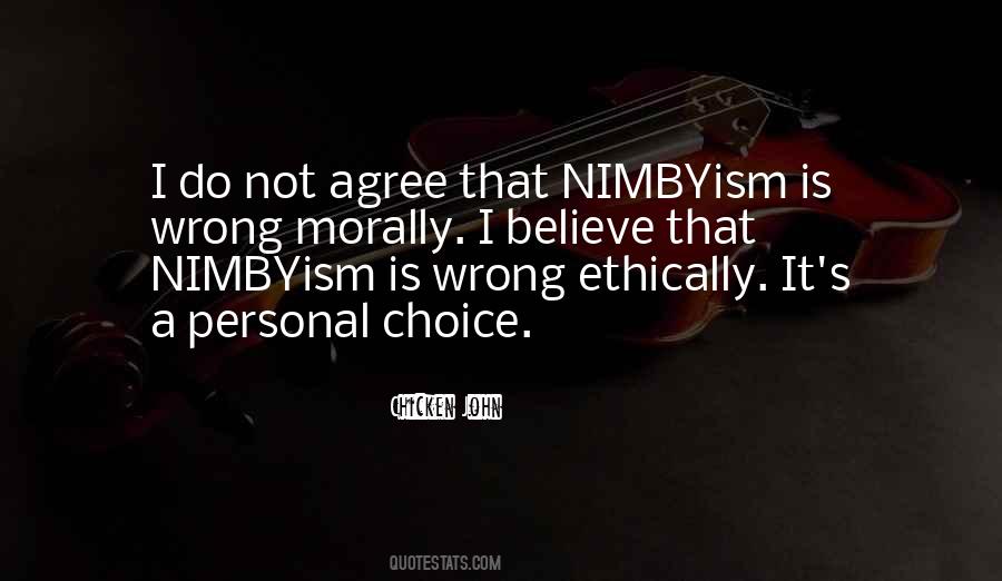 Quotes About Right And Wrong Choices #1002234