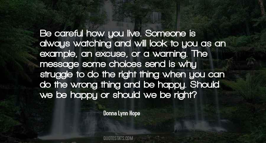 Quotes About Right And Wrong Choices #117336