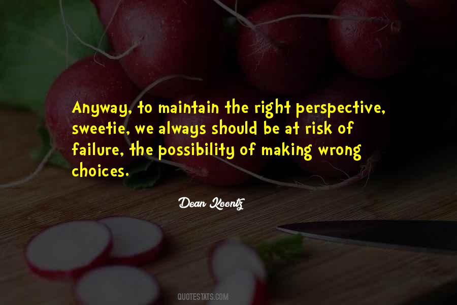 Quotes About Right And Wrong Choices #130855