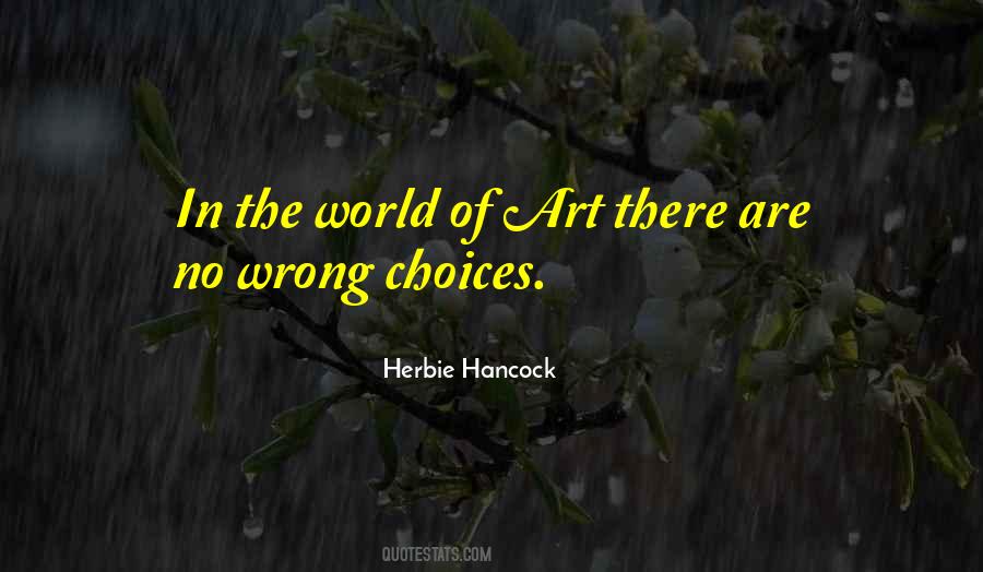 Quotes About Right And Wrong Choices #21173