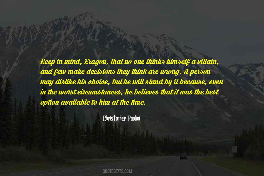 Quotes About Right And Wrong Choices #835217