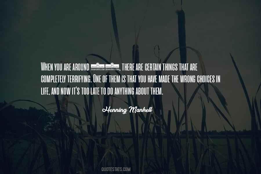 Quotes About Right And Wrong Choices #836754