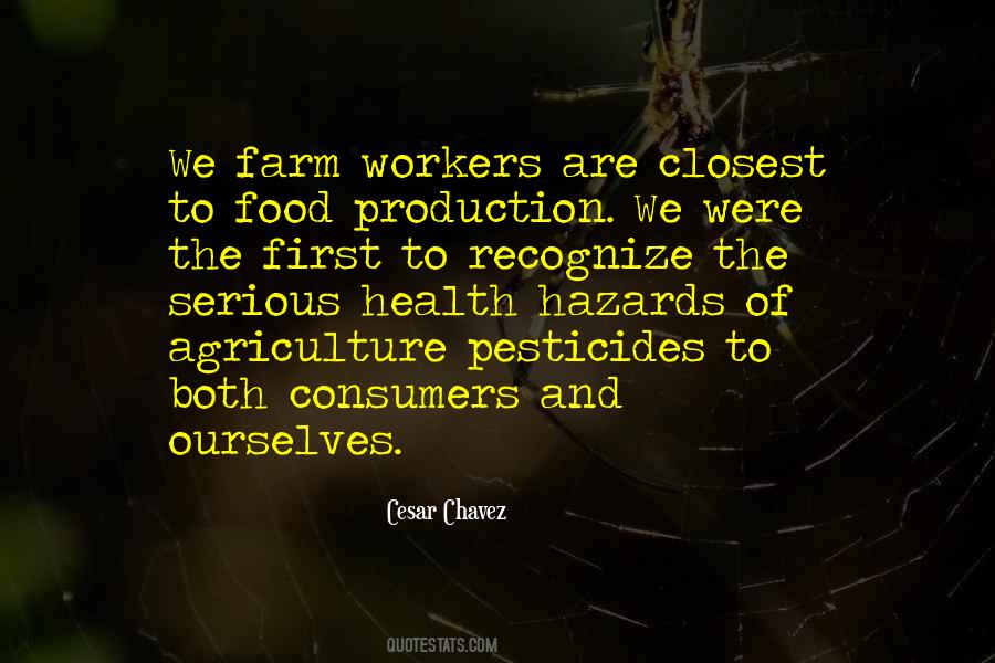 Quotes About Food Production #1061340