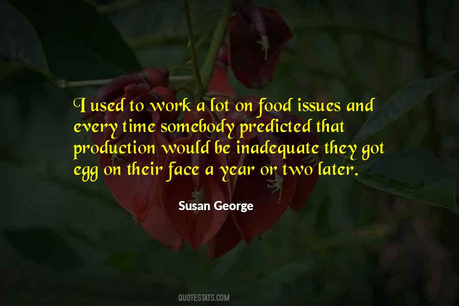 Quotes About Food Production #319890