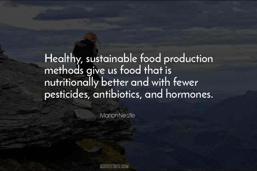 Quotes About Food Production #511693