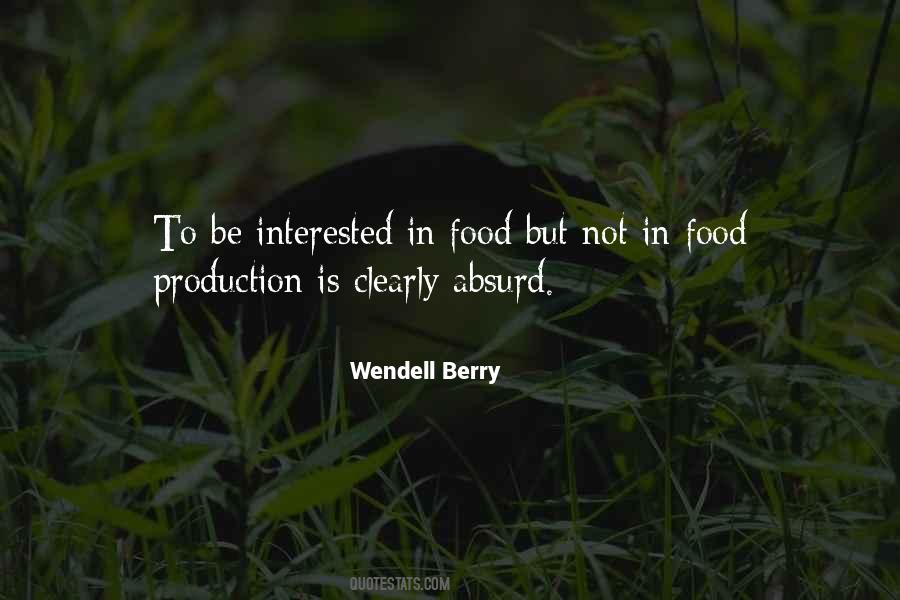 Quotes About Food Production #846487