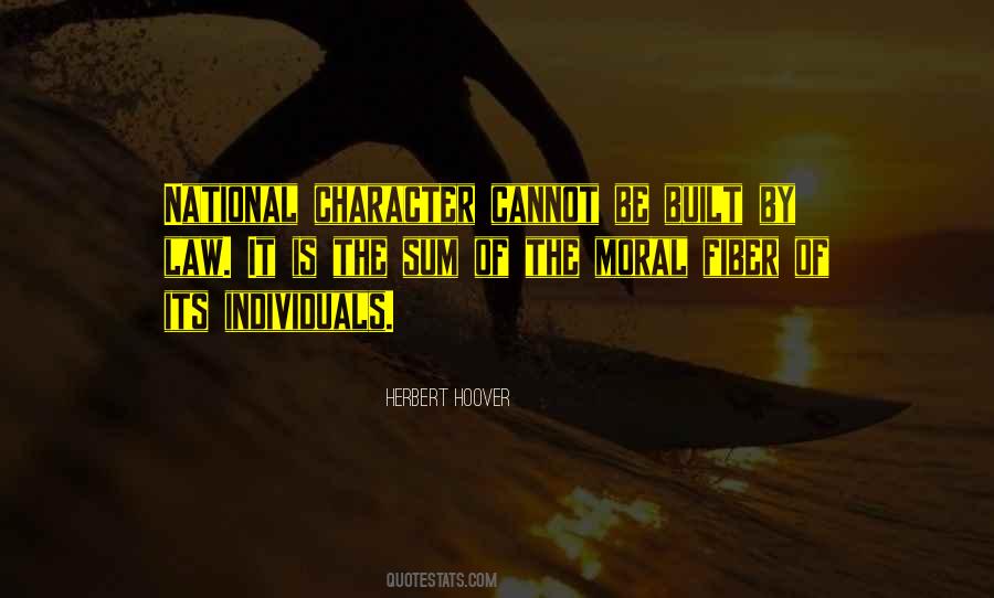 Quotes About Moral Fiber #312330