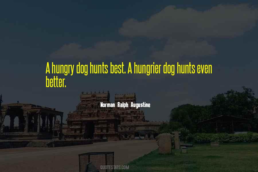 Hungry Dog Quotes #100451