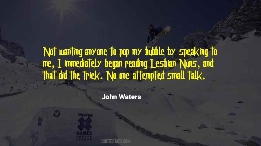 Quotes About Small Talk #1188265