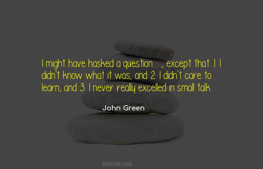 Quotes About Small Talk #1228025