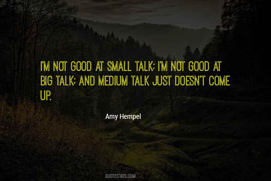 Quotes About Small Talk #361083