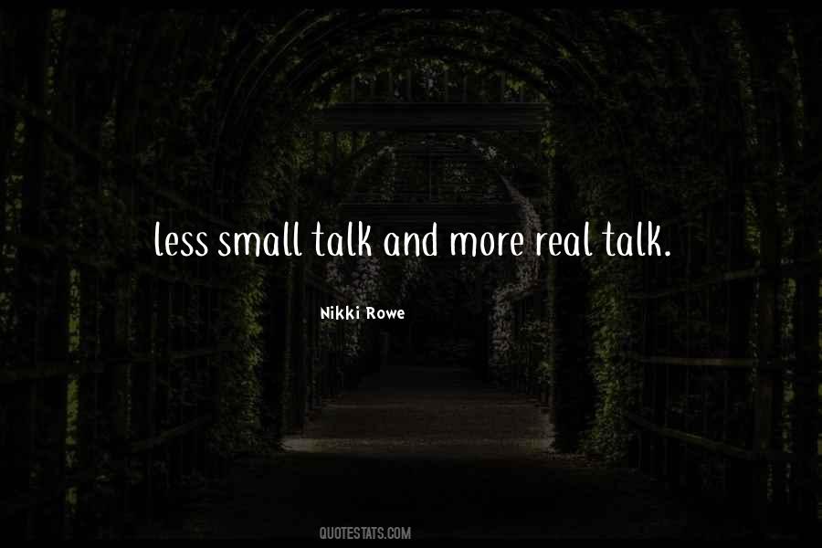 Quotes About Small Talk #376742