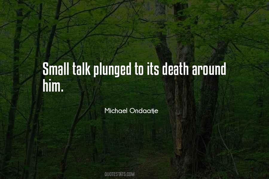 Quotes About Small Talk #3940