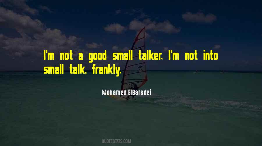 Quotes About Small Talk #986409