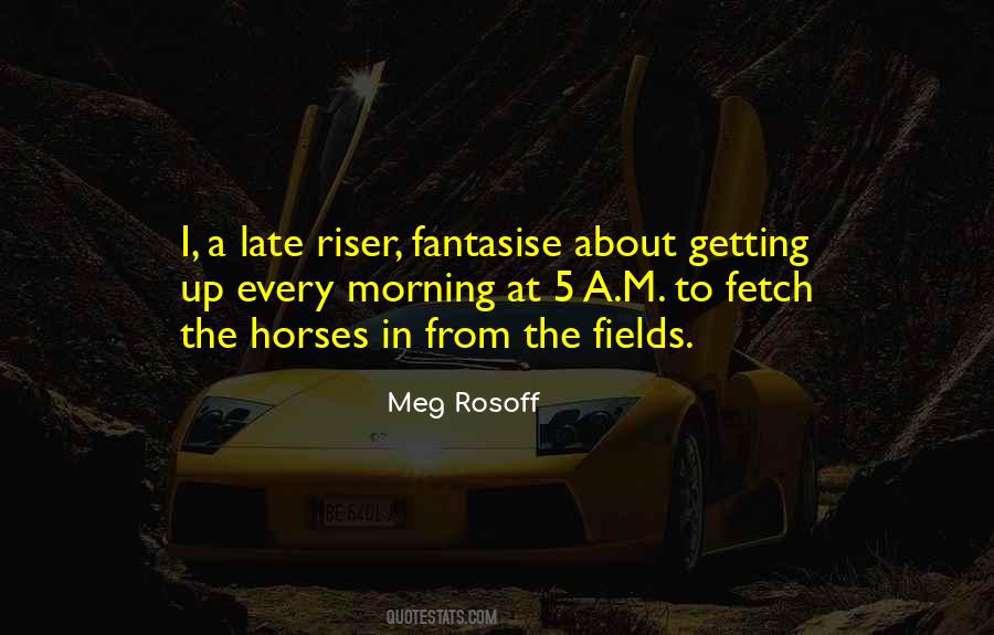 Quotes About Riser #348393
