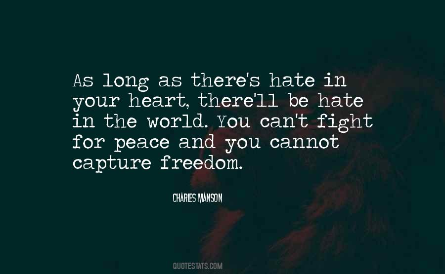 Quotes About Hate In The World #1841709