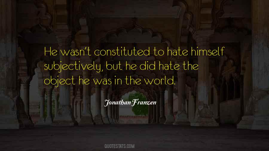 Quotes About Hate In The World #414430