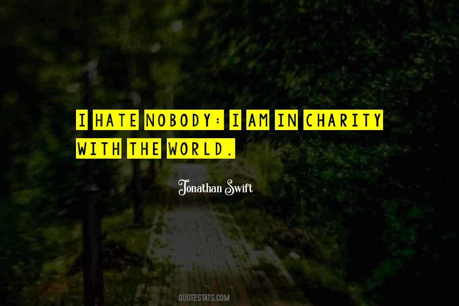 Quotes About Hate In The World #48334