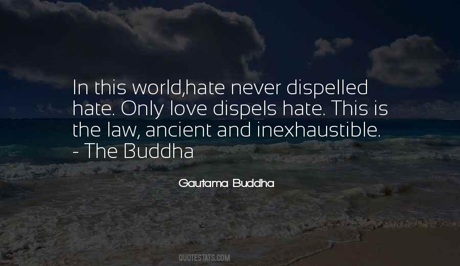 Quotes About Hate In The World #73647