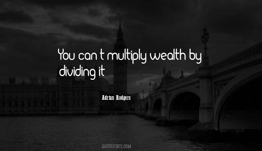 Quotes About Multiply #1687405