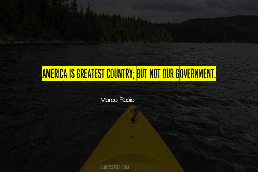 Quotes About Our Government #1043226