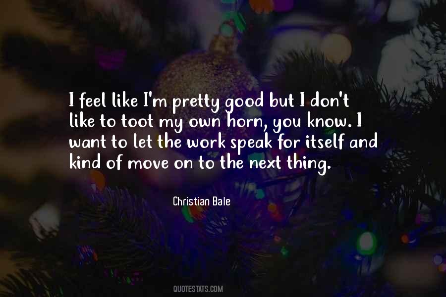 Quotes About Bale #801693
