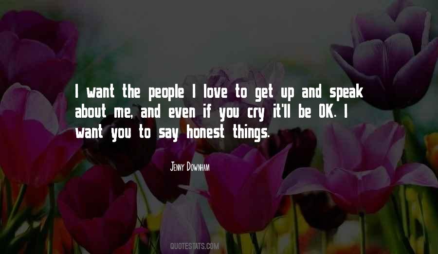 Quotes About Honest Love #18929