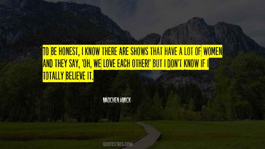 Quotes About Honest Love #566866 Quotes About Honest Love #566866