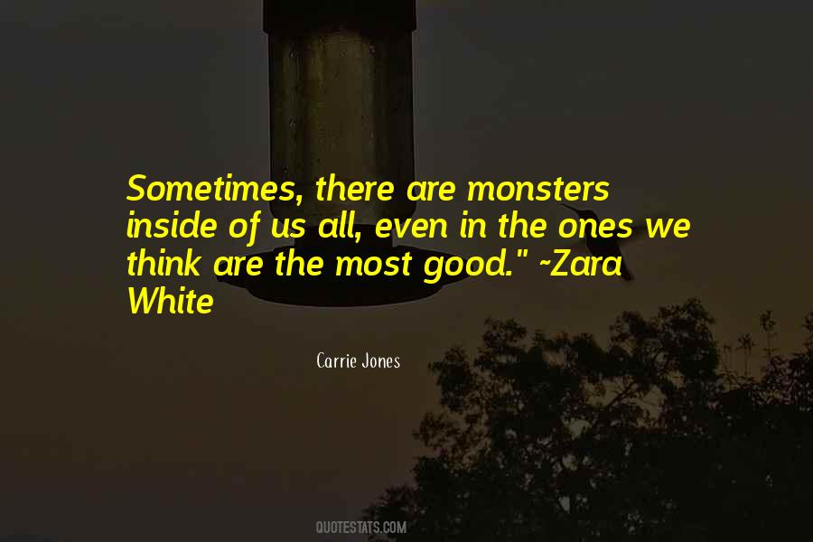 Zara White Quotes #1184729