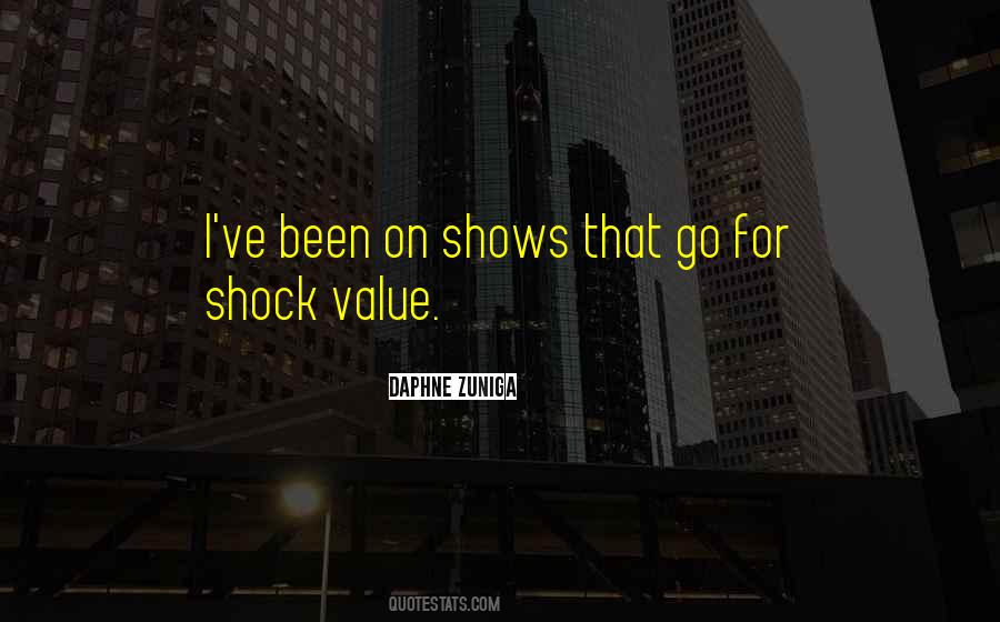 Quotes About Shock Value #57763