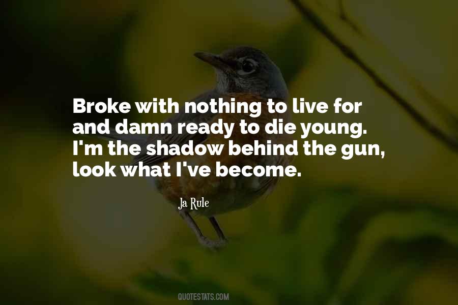 Young Gun Quotes #649278
