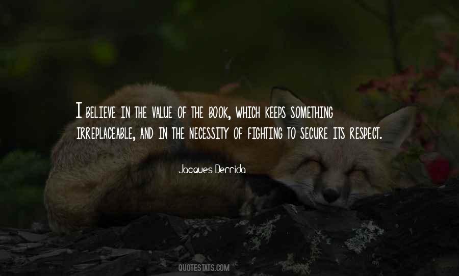 Quotes About Value And Respect #1442668