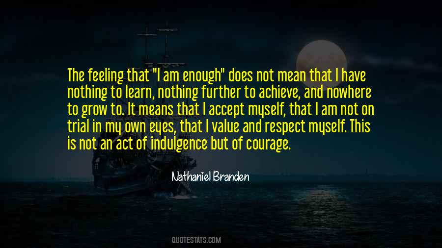 Quotes About Value And Respect #646189