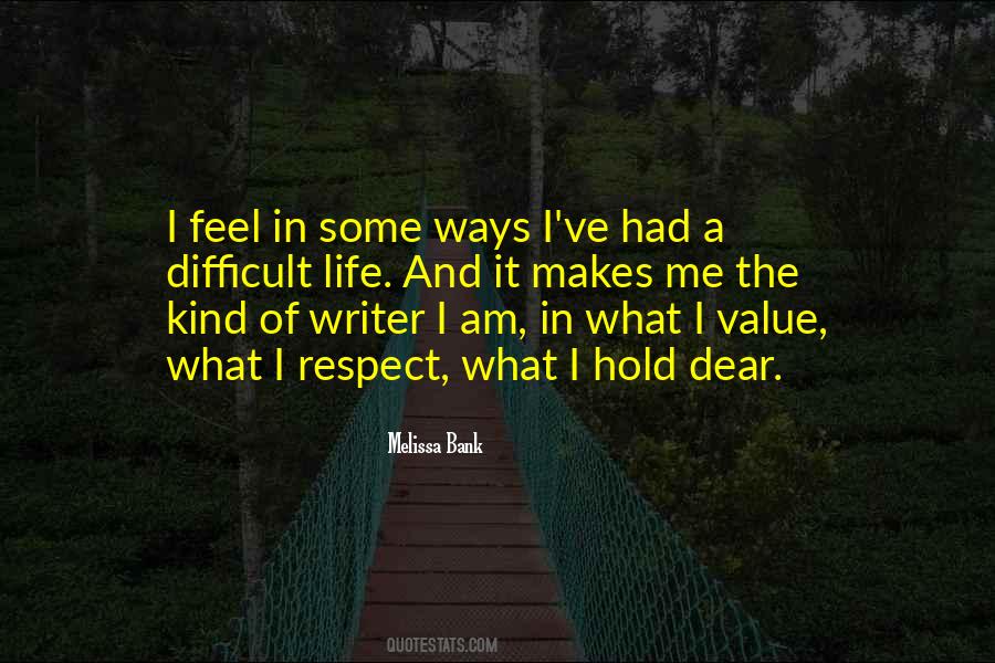 Quotes About Value And Respect #893513