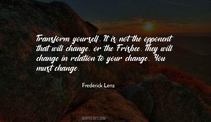 Quotes About Change In Yourself #799179