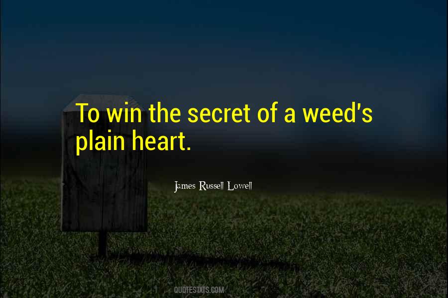 Quotes About A Weed #1411621