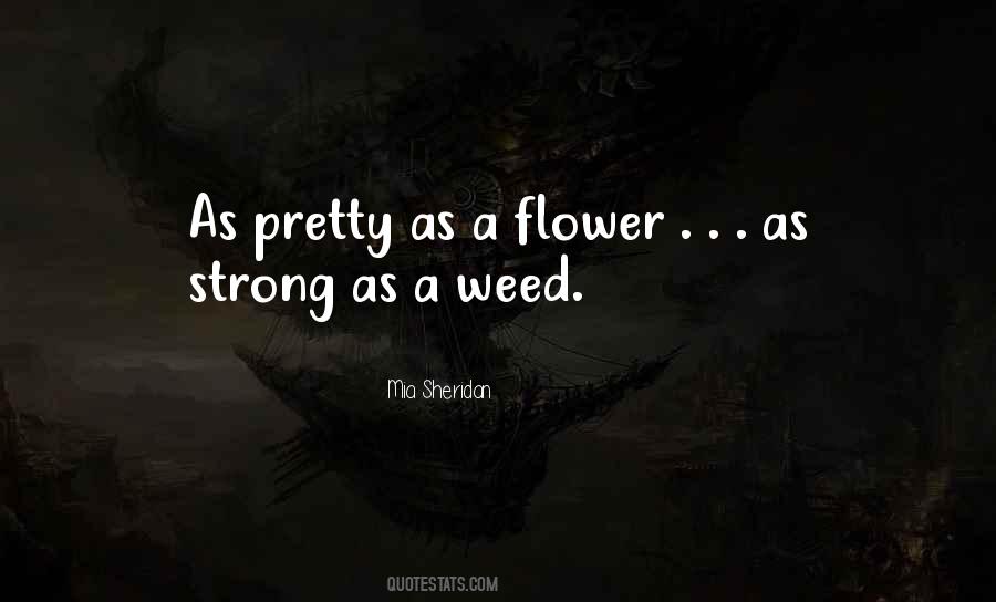 Quotes About A Weed #1718956