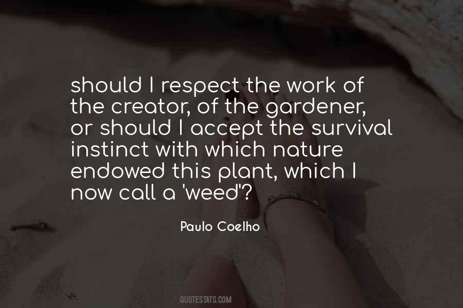 Quotes About A Weed #1837300