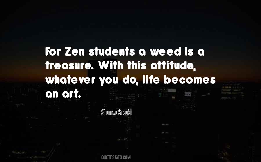 Quotes About A Weed #24050