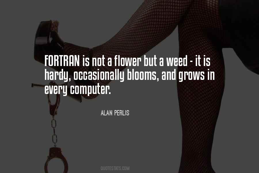 Quotes About A Weed #845992