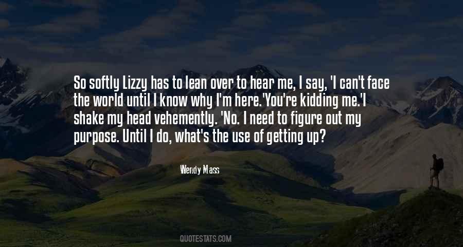 Quotes About Getting Out Of My Head #246823