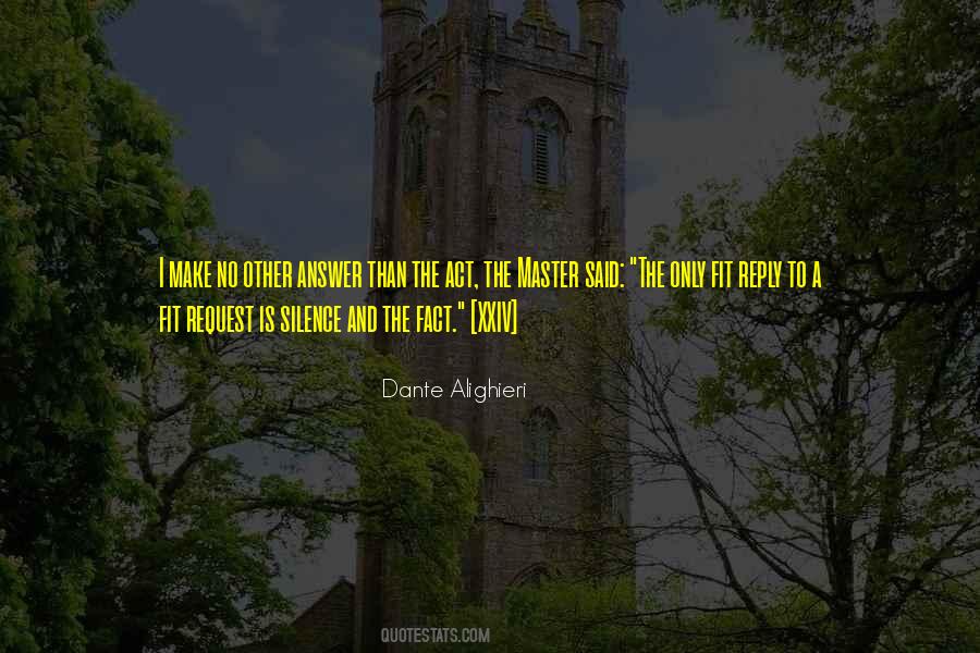 Silence Is An Answer Quotes #794904