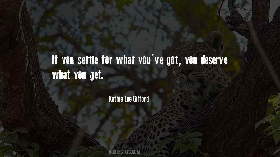 Quotes About Not Settling #278340