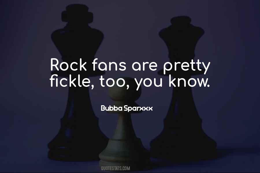 Quotes About Fickle #1236193