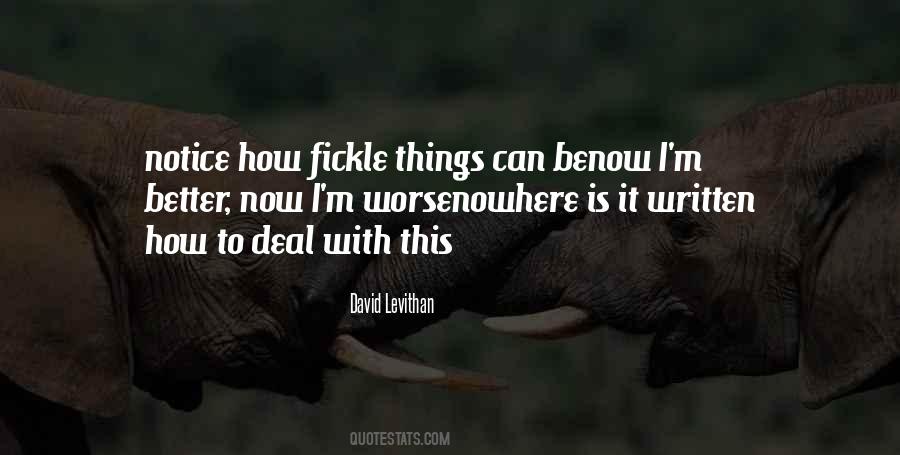 Quotes About Fickle #1484537