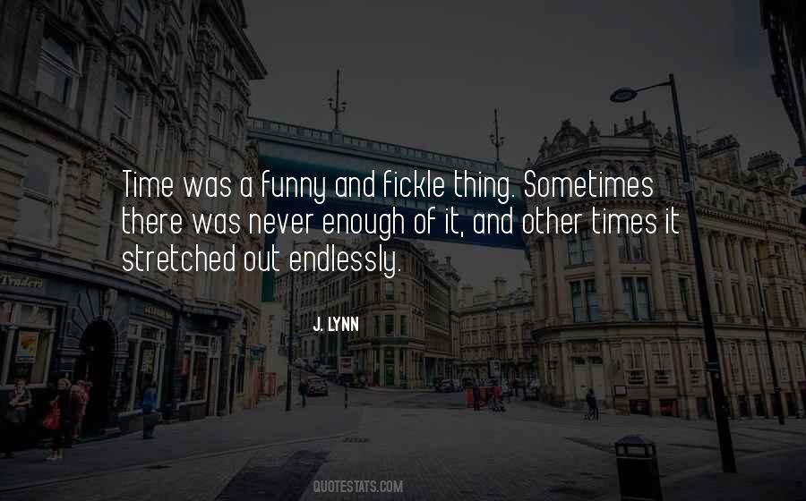 Quotes About Fickle #1829413