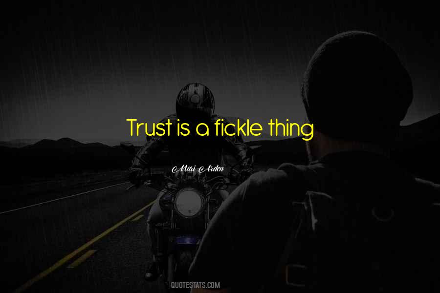 Quotes About Fickle #1855838
