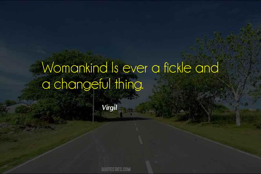 Quotes About Fickle #500672 Quotes About Fickle #500672