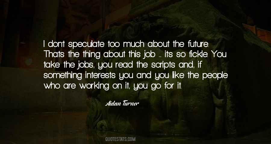 Quotes About Fickle #553707 Quotes About Fickle #553707