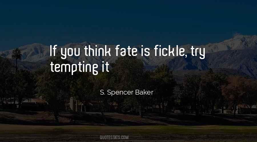 Quotes About Fickle #725137 Quotes About Fickle #725137